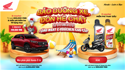 Honda Việt Nam triển khai Chương trình khuyến mại “Bảo dưỡng xe, đón hè chất”