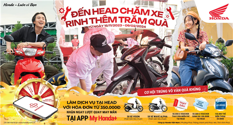 “Đến HEAD chăm xe, rinh thêm trăm quà” trao cơ hội trúng Xe máy Honda Vision, Wave Alpha cùng hàng nghìn E-voucher vô cùng giá trị tới khách hàng làm dịch vụ xe máy tại các HEAD.