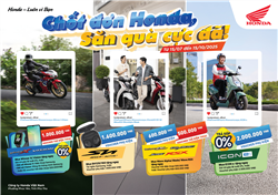 Honda Việt Nam tri ân khách hàng với loạt ưu đãi hấp dẫn chào hè trong chương trình khuyến mại khủng dành cho các dòng xe máy và xe gắn máy điện – “Chốt đơn Honda – Săn quà cực đã”