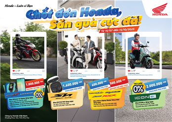 Honda Việt Nam tri ân khách hàng với loạt ưu đãi hấp dẫn chào hè trong chương trình khuyến mại khủng dành cho các dòng xe máy và xe gắn máy điện – “Chốt đơn Honda – Săn quà cực đã”