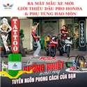🚀 RA MẮT MẪU XE MỚI – GIỚI THIỆU DẦU PRO HONDA & PHỤ TÙNG HAO MÒN