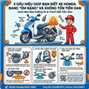 5 DẤU HIỆU CẢNH BÁO XE HONDA CỦA BẠN ĐANG "ỐM NẶNG" HƠN BẠN TƯỞNG VÀ LÀM SAO ĐỂ KHÔNG TỐN TIỀN OAN