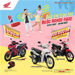 QUÀ XỊN TRAO TAY, RƯỚC HONDA NGAY
