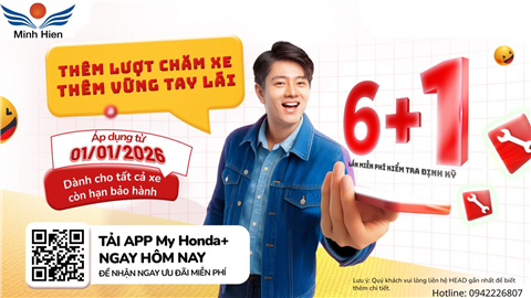 Ưu Đãi Đặc Biệt : Tăng Cường Bảo Dưỡng, Nâng Tầm Trải Nghiệm Cùng My Honda+ Tại HEAD Minh Hiên