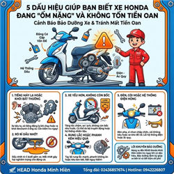 5 DẤU HIỆU CẢNH BÁO XE HONDA CỦA BẠN ĐANG "ỐM NẶNG" HƠN BẠN TƯỞNG VÀ LÀM SAO ĐỂ KHÔNG TỐN TIỀN OAN