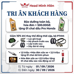 CHƯƠNG TRÌNH TRI ÂN KHÁCH HÀNG ĐẶC BIỆT TẠI HEAD MINH HIÊN